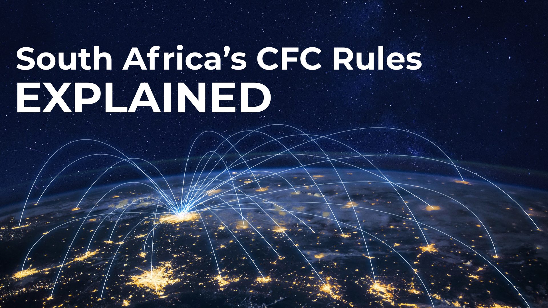 South Africa’s CFC Rules Explained: Tax, Compliance, and the 2025 ...